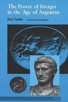 Paul Zanker | The Power Of Images In The Age Of Augustus | Taschenbuch (1990)