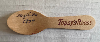 Topsys Roost Restaurant San Francisco 1939 Wooden Spoon Writing On It