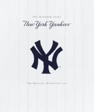 The New York Yankees: One Hundred Years, The Official Retrospective - GOOD