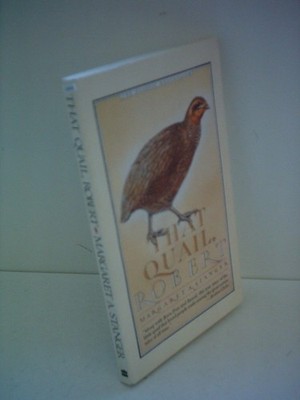 That Quail, Robert: The Acclaimed Story of an Abandoned Chick from Cape Cod ...