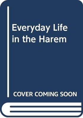 Everyday Life in the Harem, Rule, Babs