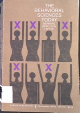 The behavioral Sciences today. Berelson, Bernard: