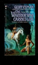 THE WARRIOR WHO CARRIED LIFE By Geoff Ryman **Mint Condition**