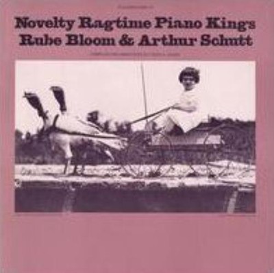 RUBE UND ARTHUR SCHUTT BLOOM: NEUHEIT RAGTIME PIANO KINGS - CD