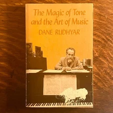 "The Magic of Tone and the Art of Music" by Dane Rudhyar (1982, Trade Paperback)