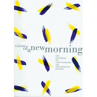 Visions Of A New Morning