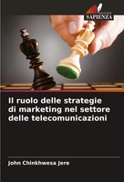 Il Ruolo Delle Strategie Di Marketing Nel Settore Delle Telecomunicazioni Jere