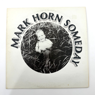MARK HORN Someday LP Private Jazz Rock 1978 EX+ Nice Copy! Funky Olympia WA