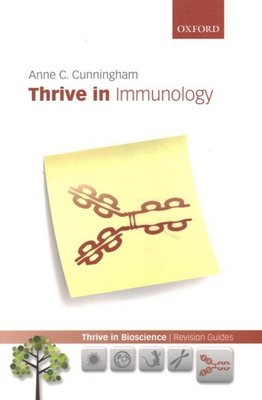 Thrive in Immunology, Paperback by Cunningham, Anne C., Brand New, Free shipp...