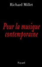 Pour la musique contemporaine [French] by Millet-R [Paperback]
