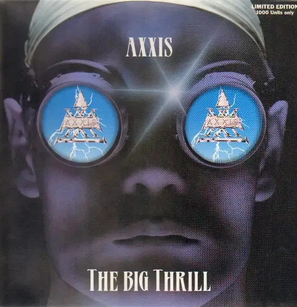 Axxis - The Big Thrill [Vinyl LP] EMI Electrola | Germany 1993 | NM/NM