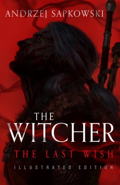 The Last Wish by Andrzej Sapkowski HARDBACK 9781473235090