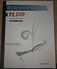 TAKEUCHI TL230 SERIES II 2 TRACK LOADER SERVICE SHOP REPAIR WORKSHOP MANUAL