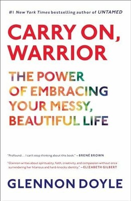 Carry On, Warrior: Thoughts on Life Unarmed Buch Scribner