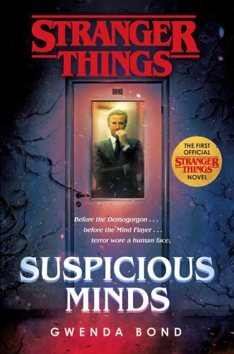 Stranger Things Suspicious Minds Hardcover by Gwenda Bond - 9781984817433