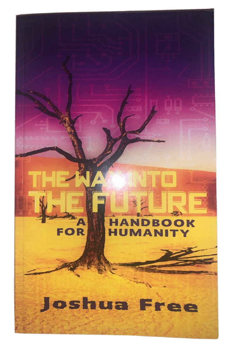SIGNED, JOSHUA FREE, THE WAY INTO THE FUTURE, MARDUKITE, OCCULT