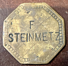 Unlisted Saloon Token  Peru, Indiana  F. Steinmetz  5 C Drink or Trade  1906