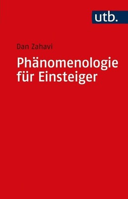 Phänomenologie für Einsteiger | Dan Zahavi | deutsch
