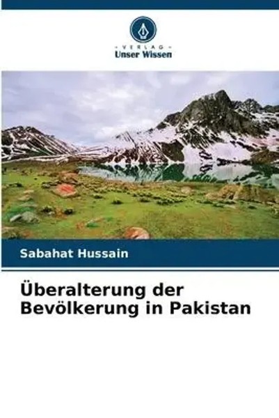 Sabahat Hussain | ÜBeralterung Der BevöLkerung In Pakistan | Taschenbuch (2023)-image