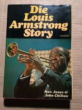 JONES / CHILTON - DIE LOUIS ARMSTRONG STORY - H 1972  (BL84)