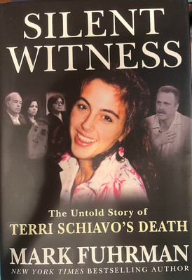 Silent Witness: The Untold Story of Terri Schiavo's Death HC Mark