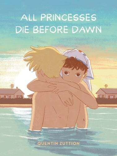 All Princesses Die Before Dawn: A Graphic Novel by Quentin Zuttion: New