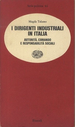 I dirigenti industriali in Italia: autorità comando e responsabilit&agrav - Photo 1/1
