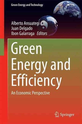 Grüne Energie und Effizienz: Eine wirtschaftliche Perspektive von Alberto Ansuategi (Englisch