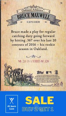 2017 Topps Gypsy Queen #215 Bruce Maxwell | eBay