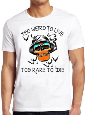 T-Shirt Hunter S Thompson Too Weird To Live Rare To Die Fear and Loathing M680