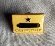 Come and Take it Cannon Lapel Pin New Sealed MAGA