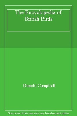 The Encyclopedia of British Birds,Donald Campbell- 9781840845020