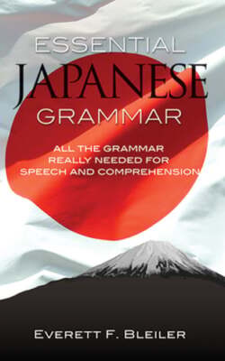 Essential Japanese Grammar by E F Bleiler: Used