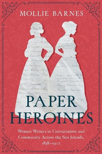 Paper Heroines by Mollie Barnes -