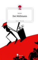 Der MüLlmann. Life Is A Story - Story.One Richter