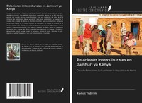 Kemal Yildirim | Relaciones Interculturales En Jamhuri Ya Kenya | Taschenbuch