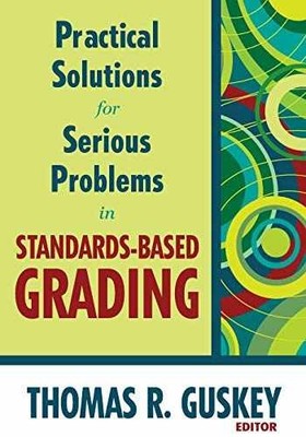Practical Solutions for Serious - Paperback, by Thomas R. Guskey - Very Good