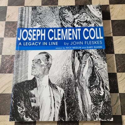 Joseph Clement Coll : A Legacy in Line by Gary Gianni (2015, Trade Paperback)