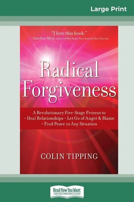Radical Forgiveness Colin Tipping Taschenbuch Kartoniert / Broschiert Englisch
