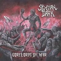 Stygian Dark - Gorelords Of War - Vinyl Record 12 Record - G3Z
