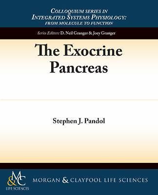 The Exocrine Pancreas (Integrated Systems Physiology: From Molecule to Function