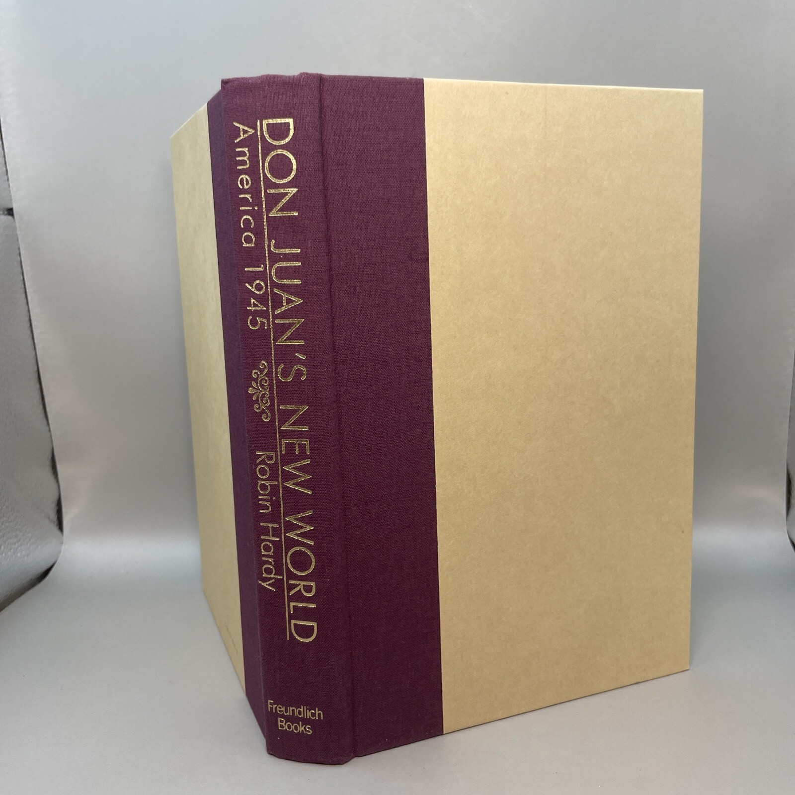 Don Juan's New World America By Harding 1945 First Edition 1st Print HC/DJ B1,2