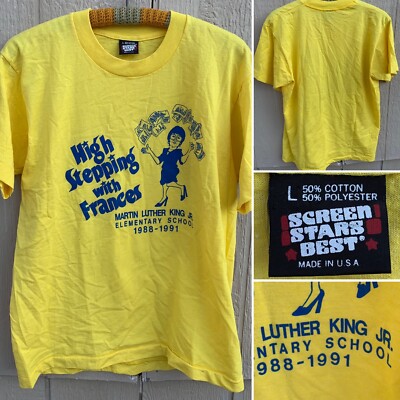 Vintage High Stepping With Frances Martin Luther King Jr Elementary T-Shirt L