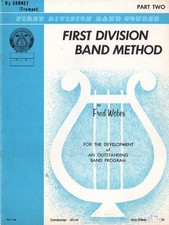 FIRST DIVISION BAND METHOD, Part Two - B-Flat Cornet Trumpet , 1968 PB