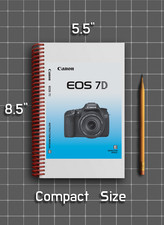 Canon EOS 7D INSTRUCTION MANUAL User Guide 276 Pages Half Size 5.5x8.5