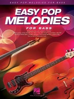 Easy Pop Melodies | For Bass | Hal Leonard Publishing Corporation | Englisch