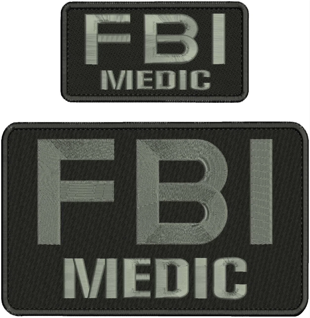 F B I MEDIC EMBROIDERY PATCH 6X10 AND 3X6 VELCR@ ON BACK GRAY ON BLACK