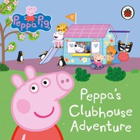 Peppa Pig | Peppa Pig: Peppa's Clubhouse Adventure | Buch | Englisch (2023)