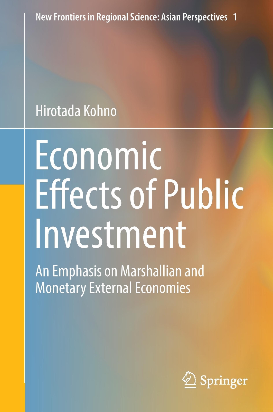 Thumbnail - Economic Effects Of Public Investment | Hirotada Kohno | Englisch |
