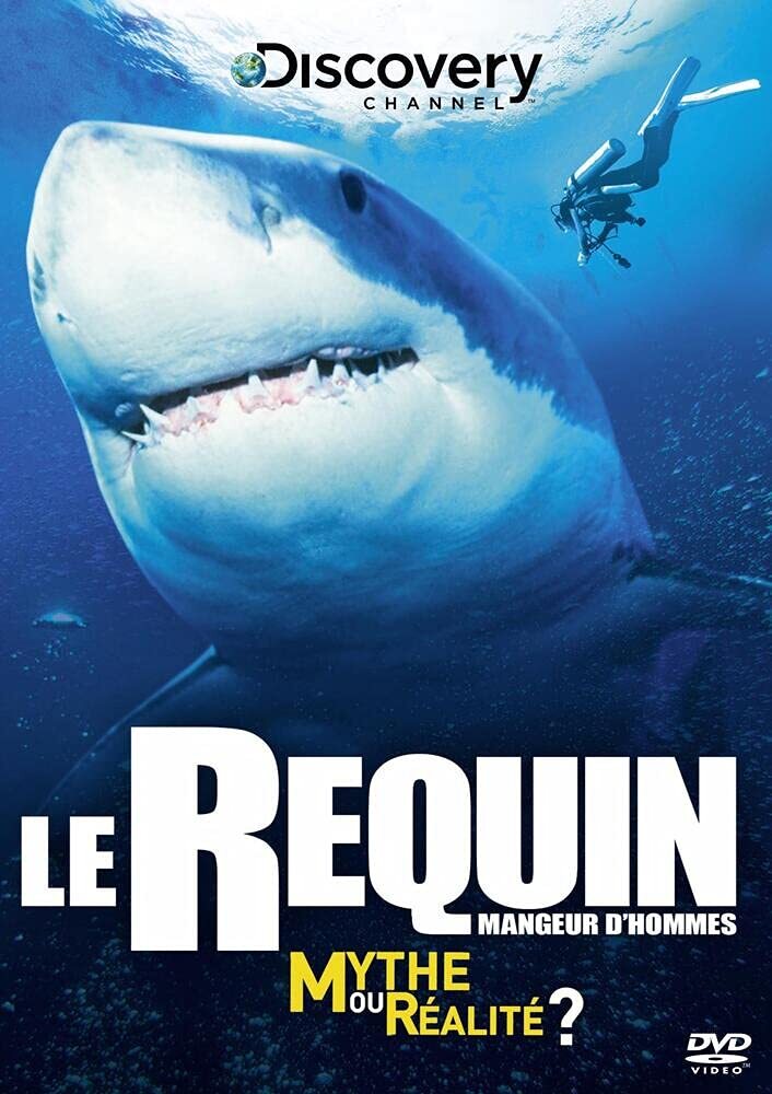 Le requin, mangeur d'hommes : mythe ou réalité ? (DVD)